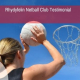 Rhydyfelin Netball Club Testimonial